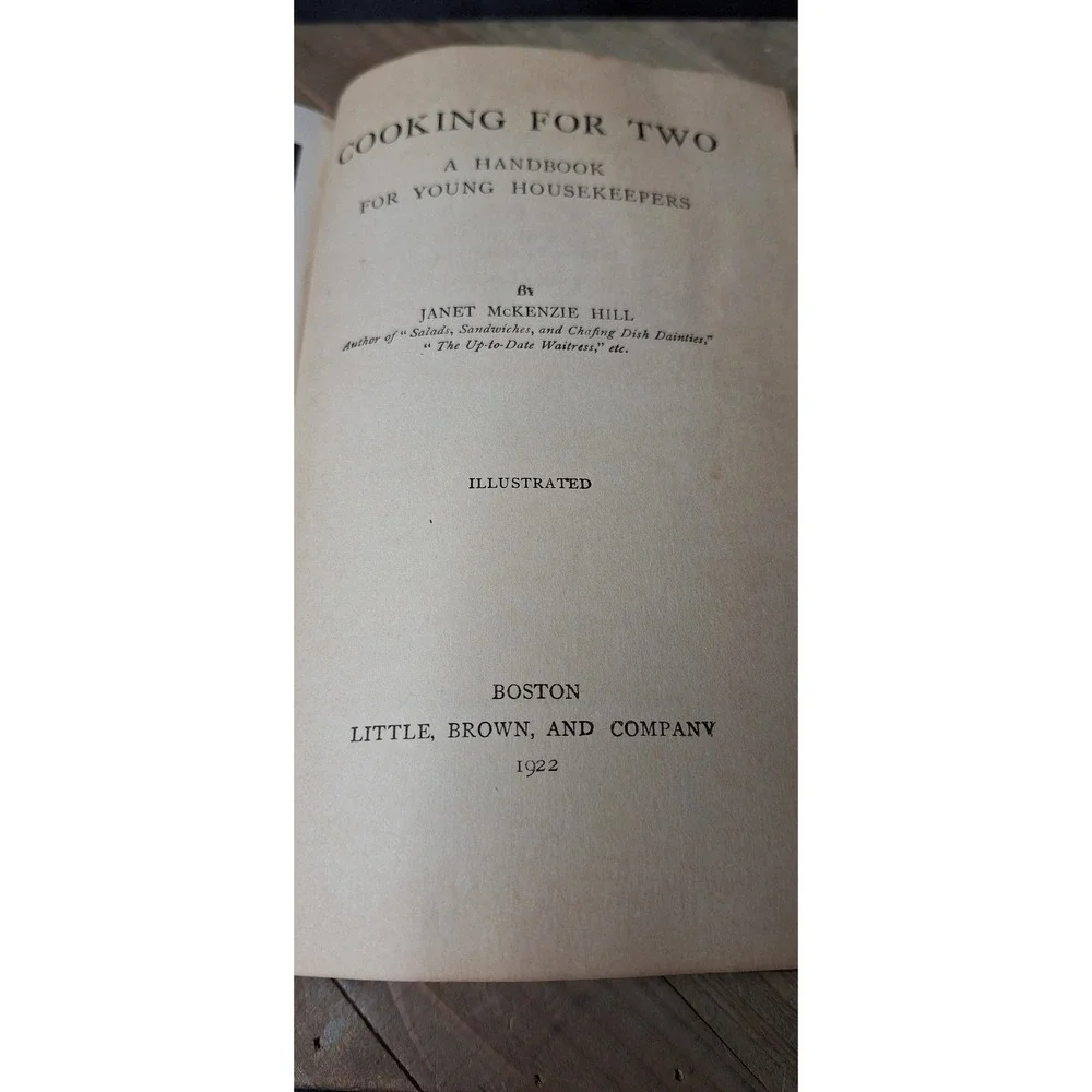1922 Cooking for Two Janet McKenzie Hill Antique Cookbook Illustrated Hardcover